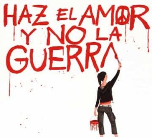 haz el amor no la guerra